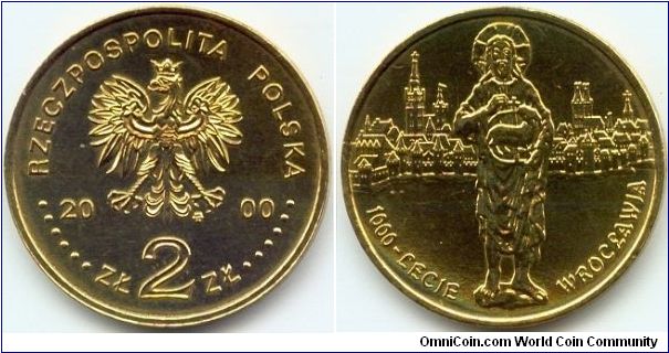Poland, 2 zlote 2000.
1000th Anniversary of Wroclaw.
