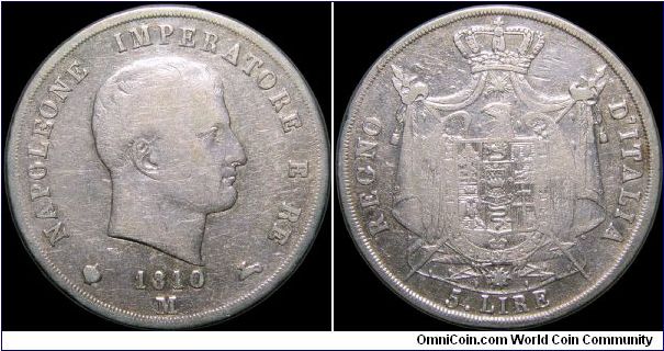 5 Lire, Napoleonic Kingdom of Italy.

Milan mint.                                                                                                                                                                                                                                                                                                                                                                                                                                                                 