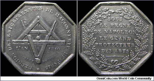 Maçonnerie de Paris, France.

A rare Masonic medal that is made of tin.                                                                                                                                                                                                                                                                                                                                                                                                                                           
