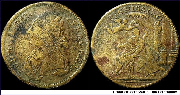 1791 Louis XVI, France.

A jeton that describes the value of the King, a royalist value at a time when more and more Frenchmen were questioning the need.                                                                                                                                                                                                                                                                                                                                                              
