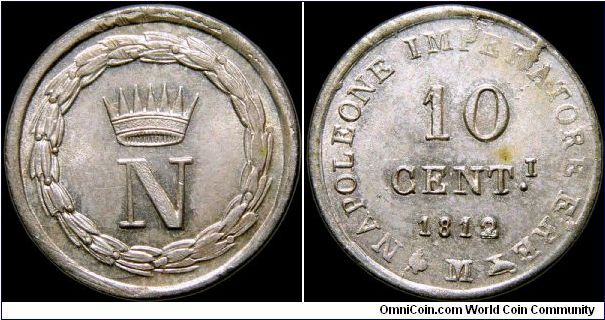 10 Centesimi, Napoleonic Kingdom of Italy.

Milan mint.                                                                                                                                                                                                                                                                                                                                                                                                                                                           