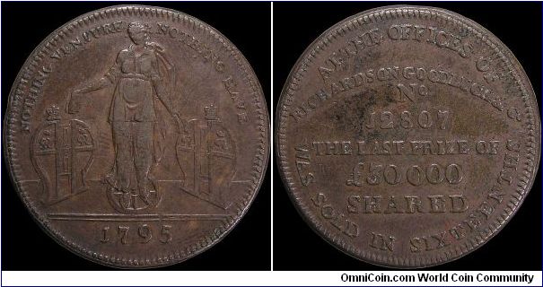 ½ Penny Conder Token.

Richardson's lottery. Lotteries were private ventures where the government got a cut.                                                                                                                                                                                                                                                                                                                                                                                                      