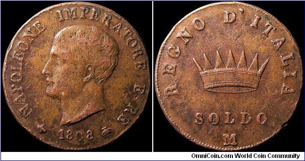 1 Soldo, Napoleonic Kingdom of Italy.

Although listed as a common coin better condition isn't that common. This is an example of an approx. VF for type and year.                                                                                                                                                                                                                                                                                                                                                