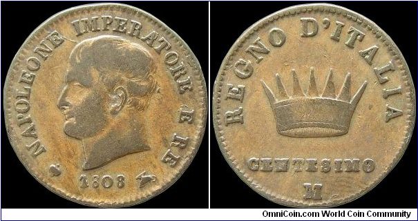 Centesimo, Napoleonic Kingdom of Italy. Milan mint.                                                                                                                                                                                                                                                                                                                                                                                                                                                                 