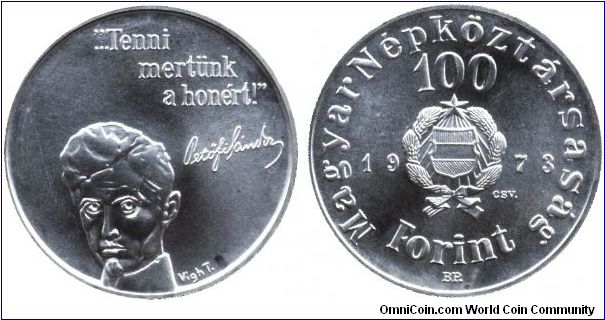 Hungary, 100 forint, 1973, Ag, 150th Anniversary of the Birth of Sándor Petöfi, Revolutionist and Poet.                                                                                                                                                                                                                                                                                                                                                                                                             