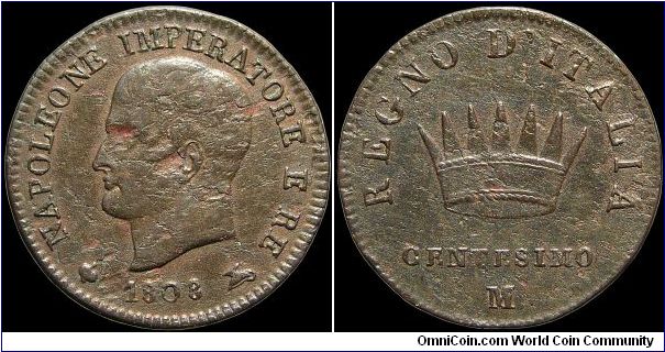 Centesimo, Napoleonic Kingdom of Italy. 

Milan mint. In better condition than it might appear.                                                                                                                                                                                                                                                                                                                                                                                                                   