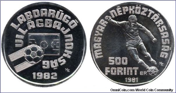 Hungary, 500 forint, 1981, Ag, World Football Championship 1982.                                                                                                                                                                                                                                                                                                                                                                                                                                                    