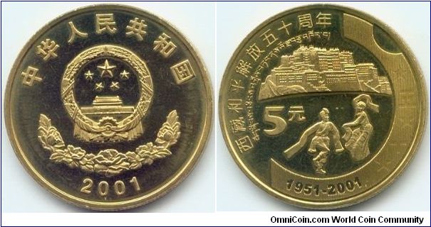 China, 5 yuan 2001.
50th Anniversary - Chinese Occupation of Tibet.