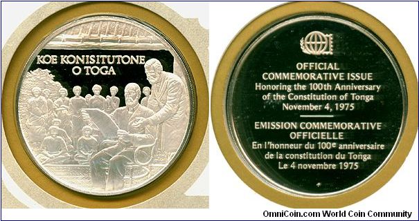 Constitution of Tonga 100th Anniversary - International Society of Postmasters, Series 1975, Silver proof medallion, Franklin Mint.

The Constitution of Tonga was granted by His Majesty King George Tupou I on the 4 November 1875 (revised on 1 January 1967).