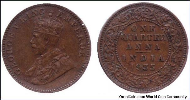 India, 1/4 anna, 1935, Bronze, King George V.                                                                                                                                                                                                                                                                                                                                                                                                                                                                       