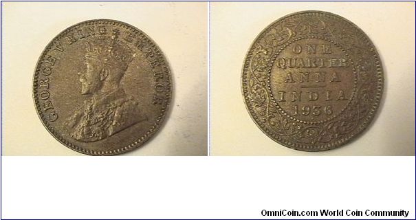 GEORGE V KING EMPEROR
ONE QUARTER ANNA
INDIA
bronze