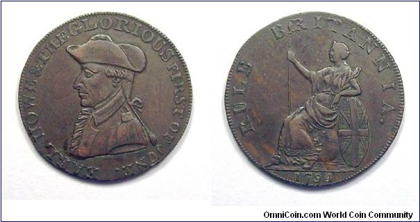 Earl Howe and the glorious 1st of June.
Halfpenny token: PAYABLE AT LONDON, LIVERPOOL OR BRISTOL . . .
Mm 29-Copper