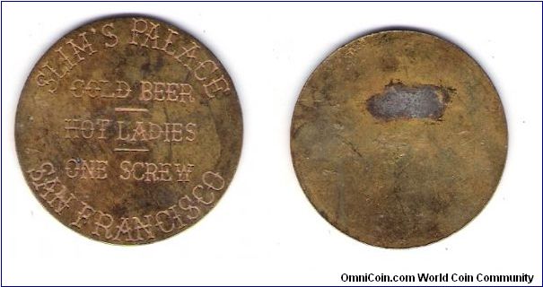Brothel token From

Slims Palace
   of
SanFransico