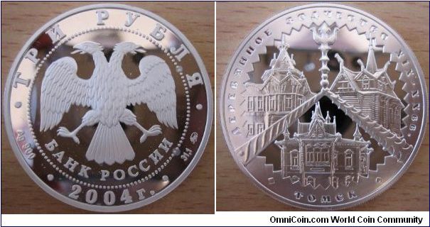 3 Roubles - Wooden architecture of Tomsk - 34.88 g Ag 900 - mintage 8,000