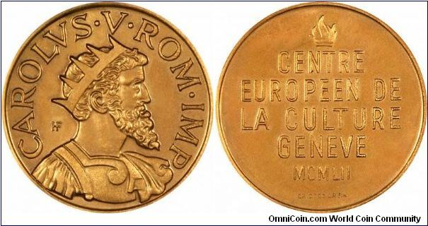 We do not understand the connection between Charles V, 1500 - 1558, Holy Roman Emperor from 1519 to 1556 (or 1558), and Geneva.
We also don't know who issued the medals, and why. An organisation called the EAEA, the European Association for Education of Adults, appear to have held a meeting in 1952 at Geneva.