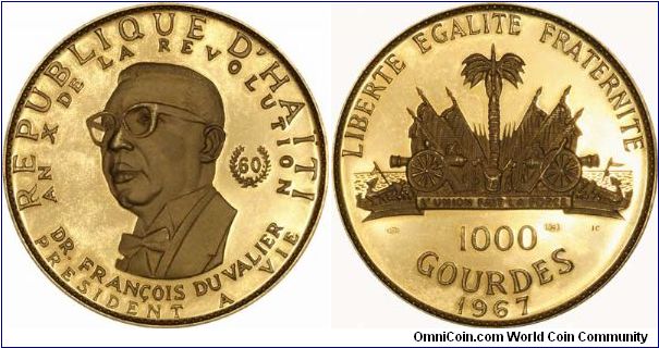 Papa Doc Duvalier on obverse of 1967 gold Haiti 1,000 gourdes. The 1,000 gourdes coin shown is a seriously large and impressive coin, issued for the tenth anniversary of independence, but also celebrating the 60th birthday of Duvalier.