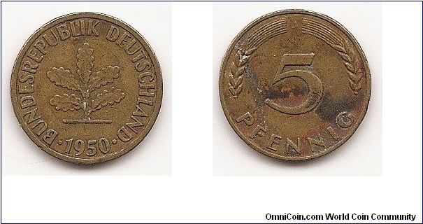 5 Pfennig Federal Republic
KM#107
3.0000 g., Brass Plated Steel, 18.5 mm. Obv: Five oak leaves,
date below Obv. Leg.: BUNDES REPUBLIK DEUTSCHLAND
Rev: Denomination