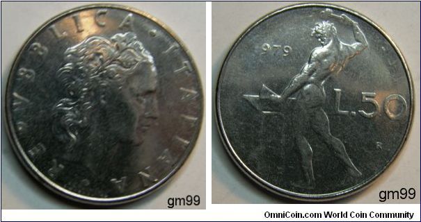 The 1 in 1979 is a weak spike, 50 Lire (Stainless Steel) Obverse; Wreathed head right,
 REPVBBLICA ITALIANA
Reverse; Nude standing left, hammering at anvil,
date 1979, L 50