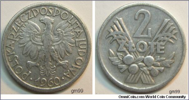 2 Zlote (Aluminum) 
Obverse; Crowned eagle with wings spread facing, head left,
RZECZPOSPOLITA POLSKA date 1960
Reverse; Value within wreath,
2 ZLOTE