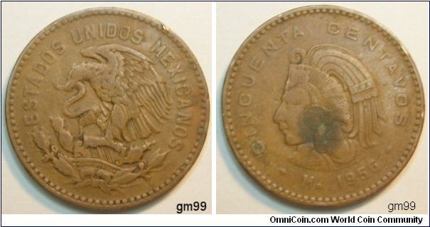 50 Centavos (Bronze) Obverse: Eagle standing left on cactus, snake in beak,
ESTADOS UNIDOS MEXICANOS
Reverse: Figure in Aztec headdress left,
CINCUENTA CENTAVOS Mint mark (Mo) for Mexico, date: 1956