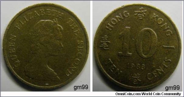 10 Cents (Nickel-Brass) 
Obverse; Crowned second head of Queen Elizabeth II right,
QUEEN ELIZABETH THE SECOND
Reverse; English legend with Chinese characters intermixed,
HONG KONG 10 date 1988, TEN CENTS