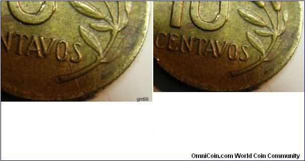 10 Centavos
Reverse has Die Cracks in the stem, and the branches,