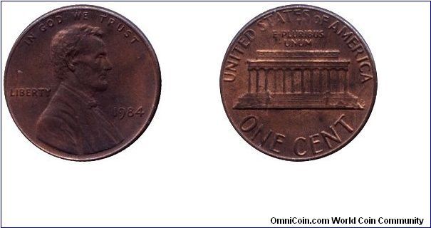 USA, 1 cent, 1984, Bronze, Lincoln, Lincoln Memorial.                                                                                                                                                                                                                                                                                                                                                                                                                                                               