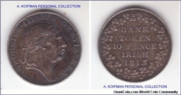 KM-Tn5, 1813 Ireland 10 pence bank token; silver, plain edge; good very fine, darker toning.