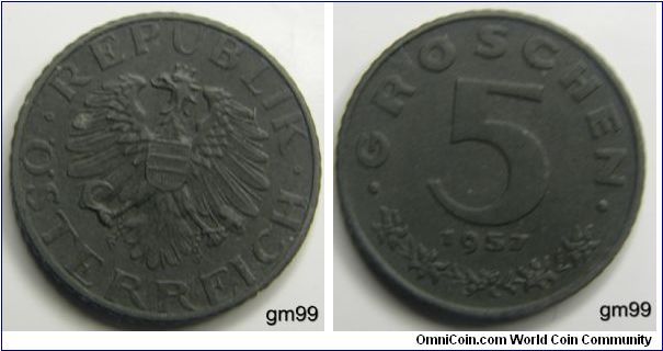 5 Groschen (Zinc) : 1948-1994
Obverse; Crowned eagle with wings spread facing, head left,
 REPUBLIK OSTERREICH
Reverse; Edelweiss sprigs below date,
 GROSCHEN 5 date