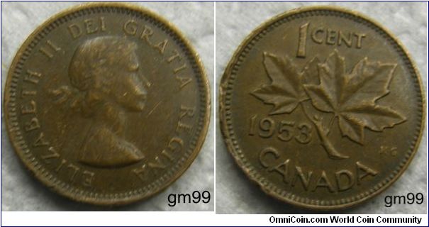 One Cent (Bronze) Obverse: Bare head of Queen Elizabeth II right,
ELIZABETH II DEI GRATIA REGINA
Reverse: Maple leaves,
1 CENT date CANADA