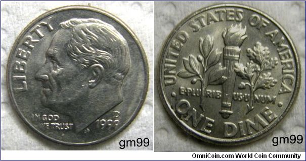 Franklin Delano Roosevelt DIME 1999D,Mintmark: D (for Denver, CO) above the date.Mintage:
Circulation strikes: 1,397,750,000
Proofs: 0