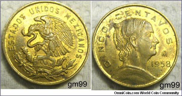 5 Centavos (Brass) : 1954-1969
OBVERSE: Eagle standing left on cactus, snake in beak,
ESTADOS UNIDOS MEXICANOS
REVERSE: White Josefa right,
CINCO CENTAVOS date