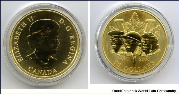$50 14k Gold

Celebrates the 60th anniversary of the end of the Second World War. Reverse is double dated 1945 & 2005 & features 3 service men representing the 3 branches of the military, Navy, Army & Air Force with a maple leaf covering a large 'V' in the back.