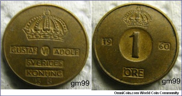 1 Ore (Bronze) : 1952-1971
Obverse: Crown above legend,
GUSTAF VI ADOLF SVERIGES KONUNG
Reverse: Crowned 1, date 1 ORE