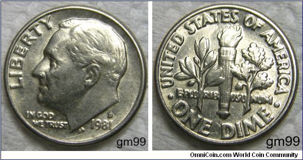 Franklin Delano Roosevelt Dime, 10 Cents
1981D,Mintmark: D (for Denver, CO) below the date