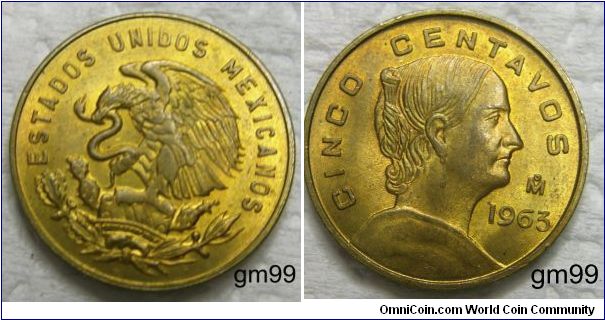 5 Centavos 
Obverse: Eagle standing left on cactus, snake in beak,
ESTADOS UNIDOS MEXICANOS
Reverse: White Josefa right,
CINCO CENTAVOS date 1963
