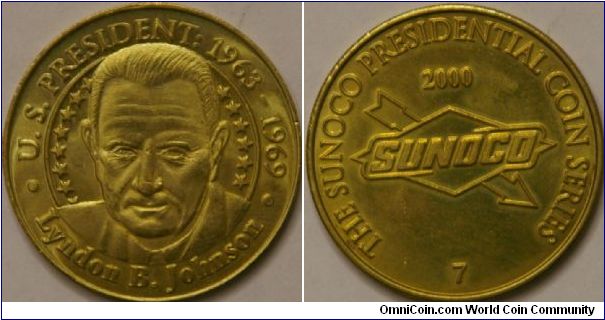 Lyndon B. Johnson  36th president. Number 7 in the Presidential coin series by Sunoco. 31 mm