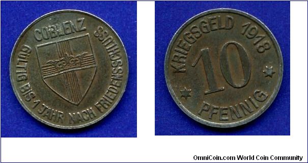 10 pfennig.
Kriegsgeld.
Coblents city notgeld.


Fe.