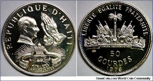 Republic, 50 Gourdes, 1976. Subject: Holy Year. Obv: Pope Paul and Praying hands above St. Peter's Square. Rev: National arms. 16.7500 g, 0.9250 Silver, .4982 Oz. ASW. Mintage: 6,000 units. PROOF. [SOLD]