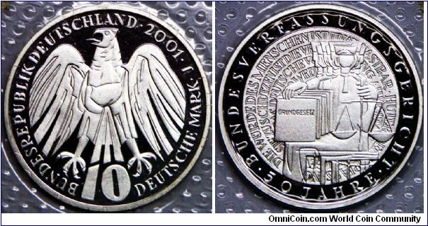 Germany - Federal Republic, 10 Mark, 2001J. Subject: 50th Years of Federal Constitutional Court. 15.5000 g, 0.9250 Silver, .4610 Oz. ASW., 33mm. Mintage: Unknown. PROOF.