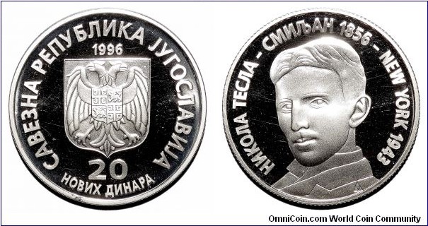 YUGOSLAVIA (FEDERAL REPUBLIC)~20 Nova Dinar 1996. Proof: 140th anniversary of Nikola Tesla's birth.