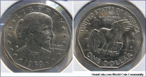 SUSAN B. ANTHONY DOLLAR 
1979S-Mintmark: S (for San Francisco, CA) on the left side of the obverse, just above Anthony's shoulder.Found with Clear and Blob mintmark varieties. I have a Blob mintmark.