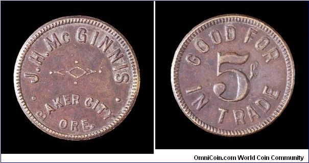 J.H. McGinnis trade token, Baker City, Oregon.