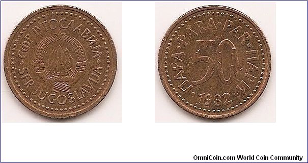 50 Para -Socialist Federal republic-
KM#85
2.8500 g., Bronze, 19 mm. Obv: State emblem Rev: Denomination above date Edge: Plain