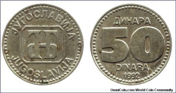 Yugoslavia, 50 dinara, 1992, Cu-Zn-Ni, reeded edge.                                                                                                                                                                                                                                                                                                                                                                                                                                                                 