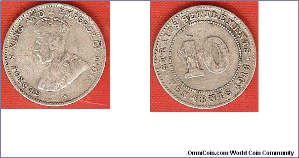 Straits Settlements
10 cents
George V king and emperor
dot below bust
0.600 silver