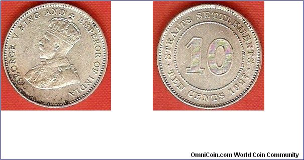 Straits Settlements
10 cents
George V king and emperor
plain field below bust
0.600 silver