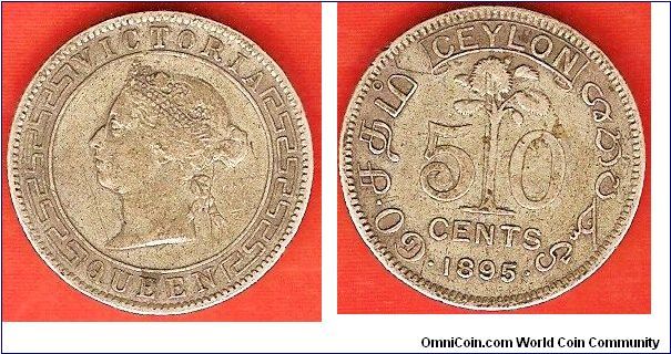Ceylon
50 cents
Victoria
0.800 silver
mintage 450,000