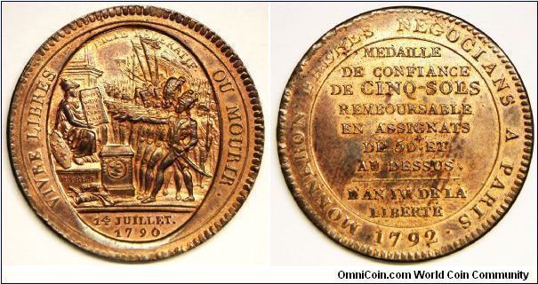 First Republic - Constituency (1791 - 1792), 5 SOLS, 1792. Bronze. Obv.: Soldiers swearing allegiance to France, who holds a copy of the Constitution. Issuer: Monneron Freres, Paris. Incused edge legend. Mintage: 2,334,000 units. Note: Monneron Freres issued tokens during the time of extreme shortage of official coinage. This is my second piece Constituency 5 Sols.  Red Brilliant Uncirculated. Very rare in this superb condition.