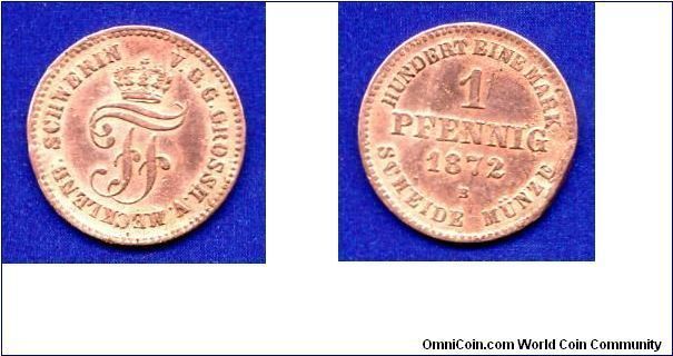 1 pfennig - 1/100 of Mark.
Meklenburg-Schwerin.
Friedrich Franz II (1842-1883).
First editions of decimal coinage.


Cu.